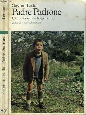 Bild des Verkufers fr PADRE PADRONE : L'EDUCATION D'UN BERGER SARDE zum Verkauf von Le-Livre