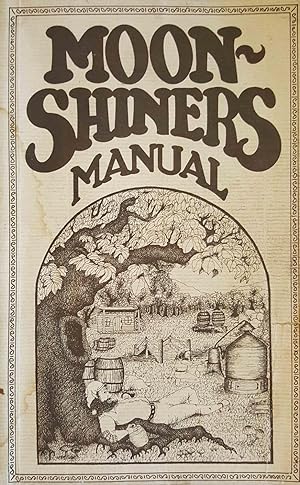 Imagen del vendedor de Moonshiners Manual a la venta por Shoestring Collectibooks