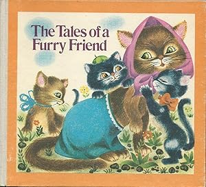 Bild des Verkufers fr Tales of a Furry Friend zum Verkauf von E. M. Maurice Books, ABAA