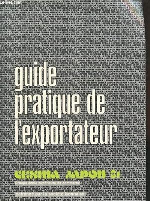 Imagen del vendedor de GUIDE PRATIQUE DE L'EXPORTATEUR - CESMA JAPON a la venta por Le-Livre