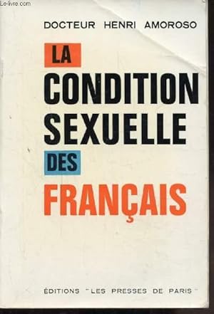 Bild des Verkufers fr LA CONDITION SEXUELLE DES FRANCAIS zum Verkauf von Le-Livre