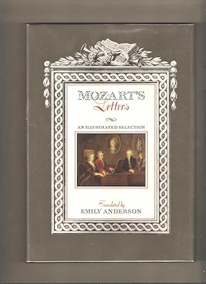 Mozart's Letters: An Illustrated Selection