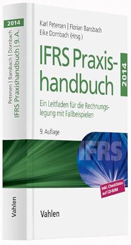 Seller image for IFRS Praxishandbuch Ein Leitfaden fr die Rechnungslegung mit Fallbeispielen for sale by Roland Antiquariat UG haftungsbeschrnkt