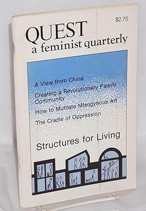 Image du vendeur pour Quest: a feminist quarterly; vol. 5 no. 3, Summer, 1979: structures for living; a view from China mis en vente par Bolerium Books Inc.