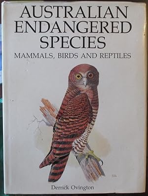 Australian Endangered Species: Mammals, Birds and Reptiles