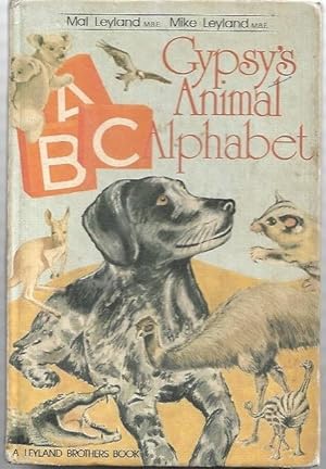 Bild des Verkufers fr Gypsy's Animal Alphabet. Leyland Brothers Fireside Tales. zum Verkauf von City Basement Books