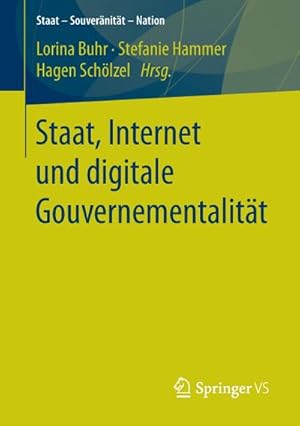 Bild des Verkufers fr Staat, Internet und digitale Gouvernementalitt zum Verkauf von AHA-BUCH GmbH