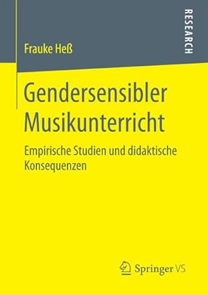 Bild des Verkufers fr Gendersensibler Musikunterricht : Empirische Studien und didaktische Konsequenzen zum Verkauf von AHA-BUCH GmbH