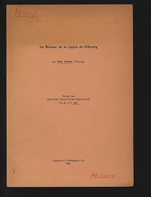 La Molasse de la région de Fribourg. Extrait des Eclogae Geologicae Helvetiae, Vol. 34, n° 2, 1941.