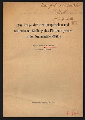 Imagen del vendedor de Zur Frage der stratigraphischen und tektonischen Stellung des PIatten-Flysches in der Simmentaler-Mulde. a la venta por Antiquariat Bookfarm