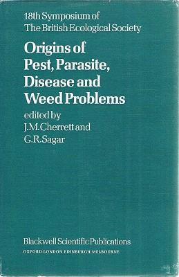 Origins Of Pest, Parasite, Disease And Weed Problems.
