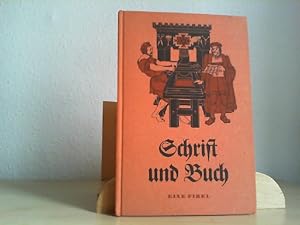 Schrift und Buch. Eine Fibel. Bilder von Peter Thienhaus.