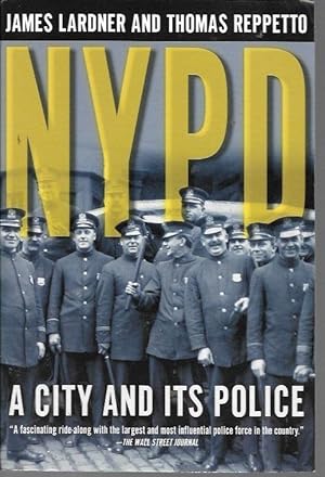 Immagine del venditore per NYPD: A City and Its Police venduto da Bookfeathers, LLC