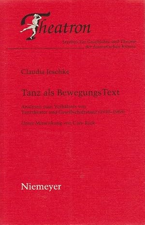 Tanz als BewegungsText: Analysen zum Verhältnis von Tanztheater und Gesellschaftstanz (1910-1965)...