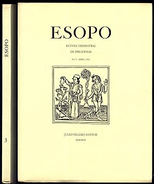 Seller image for Esopo. Revista trimestal de Bibliofilia. Nmero 3, Abril 1991. (Javier Herrera: La Revista "Arte Joven"; Erminio Caprotti: Islas y utopas en la cultura del Renacimiento; Luis Polo Friz: Los cdices mexicanos; Giorgio Mirandola: Pierre Louys. Biblifilo y bibligrafo, y Ramn Alba: Las Espaas de Christoph Weiditz). for sale by Hesperia Libros