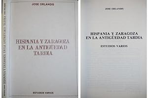 Imagen del vendedor de Hispania y Zaragoza en la Antigüedad Tardía. Estudios varios. a la venta por Hesperia Libros
