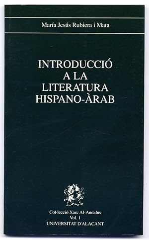 Imagen del vendedor de Introducci a la Literatura Hispano-rab. Presentaci per Rafael Alemany i Ferrer. a la venta por Hesperia Libros