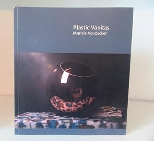 Seller image for Plastic Vanitas: Mariele Neudecker for sale by BRIMSTONES