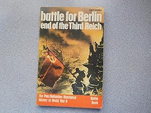 BATTLE FOR BERLIN: END OF THE THIRD REICH (A Very Good Copy)