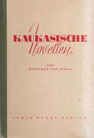 Bild des Verkufers fr Kaukasiche Novellen zum Verkauf von Falkensteiner