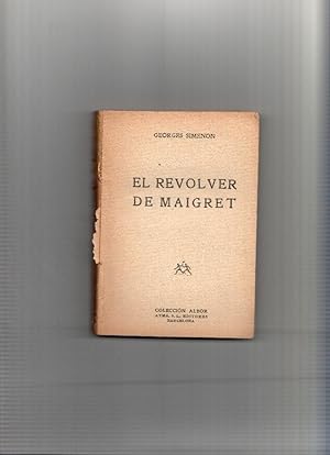 Imagen del vendedor de Coleccion Maigret SIN LA CUBIERTA: El revolver de Maigret a la venta por El Boletin