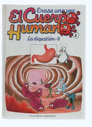 Imagen del vendedor de ERASE UNA VEZ EL CUERPO HUMANO, Numero 05: La Digestion II (Planeta 1985) a la venta por El Boletin