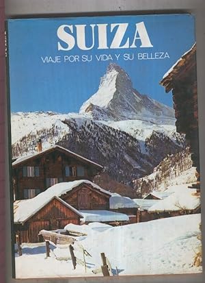 Imagen del vendedor de Suiza viaje por su vida y su belleza a la venta por El Boletin