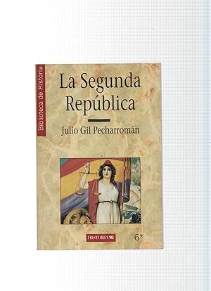 Imagen del vendedor de Biblioteca de historia numero 6: La Segunda Republica a la venta por El Boletin