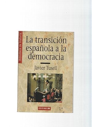 Image du vendeur pour Biblioteca de historia numero 1: La Transicion espaola a la democracia mis en vente par El Boletin