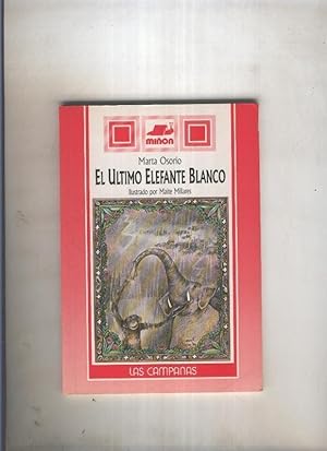Seller image for El ultimo elefante blanco for sale by El Boletin