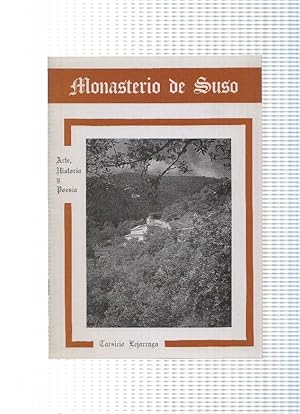 Seller image for Monasterio de Suso. Arte, historia y poesia for sale by El Boletin