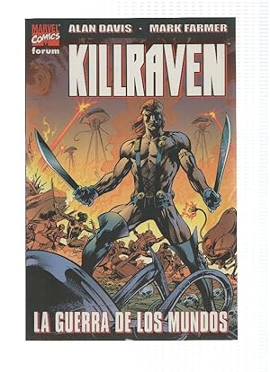Immagine del venditore per KILLRAVEN: LA GUERRA DE LOS MUNDOS - Alan Davis (Forum 2004) venduto da El Boletin