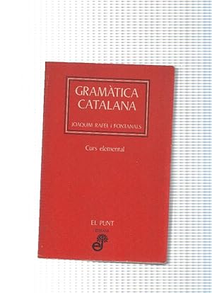 Imagen del vendedor de coleccion El Punt numero 01: Gramatica Catalana. Curs elemental a la venta por El Boletin