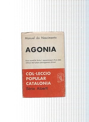 Seller image for col leccio popular Catalonia serie Alberti: Agonia for sale by El Boletin