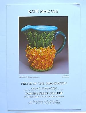 Image du vendeur pour Kate Malone. Fruits of the Imagination. Dover Street Gallery, London 4th March-27th March 1997. mis en vente par Roe and Moore