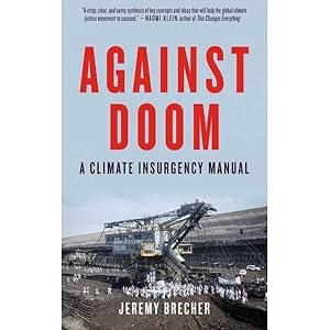 Against Doom. A Climate Insurgency Manual.