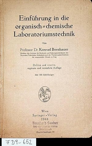 Einführung in die organisch-chemische Laboratoriumstechnik. Mit 100 Abbildungen.