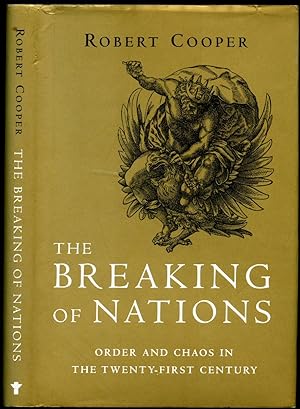 Seller image for The Breaking of Nations | Order and Chaos in the Twenty-First Century for sale by Little Stour Books PBFA Member