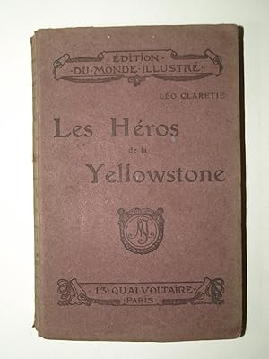 Seller image for Les hros de Yellowstone. for sale by Librairie Aubry