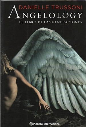 ANGELOLOGY. EL LIBRO DE LAS GENERACIONES