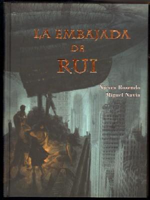 LA EMBAJADA DE RUI