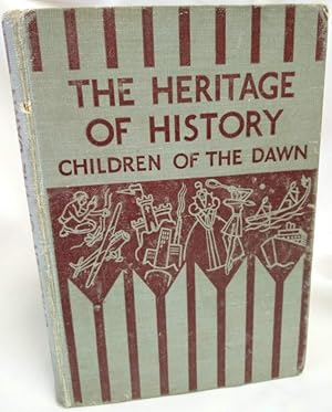Children of the Dawn (The Heritage of History, Book 1)