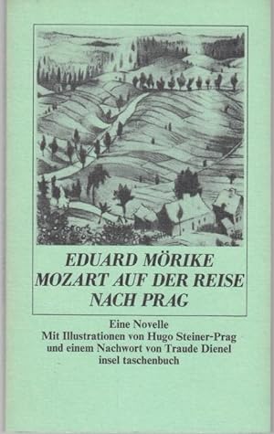 Bild des Verkufers fr Mozart auf der Reise nach Prag. Eine Novelle. zum Verkauf von Graphem. Kunst- und Buchantiquariat