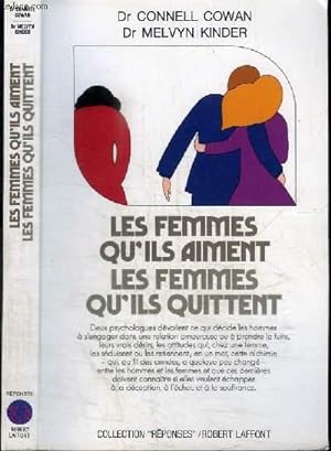 Image du vendeur pour LES FEMMES QU'ILS AIMENT, LES FEMMES QU'ILS QUITTENT mis en vente par Le-Livre