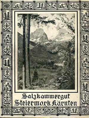 Seller image for Salzkammergut. Steiermark. Krnten. Das Land Der Seen Und Berge. Die Deutschen Bcher (15). for sale by Antiquariat Liberarius - Frank Wechsler