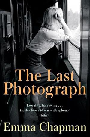 Image du vendeur pour The Last Photograph (Paperback) mis en vente par Grand Eagle Retail