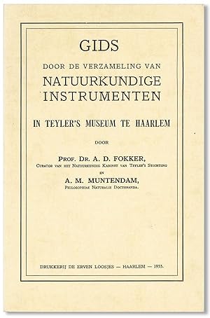 Image du vendeur pour Gids door de Verzameling van Natuurkundige Instrumenten in Teyler's Museum te Haarlem mis en vente par Lorne Bair Rare Books, ABAA