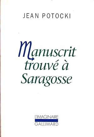 Manuscrit trouvé à Saragosse.