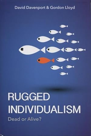Bild des Verkufers fr Rugged Individualism: Dead or Alive? zum Verkauf von Kenneth A. Himber