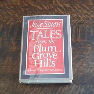 Seller image for Tales from the Plum Groves Hills (First Edition) for sale by Book Gallery // Mike Riley